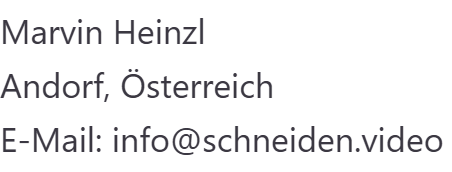 Name, Wohnort und E-Mail-Adresse des Medieninhabers