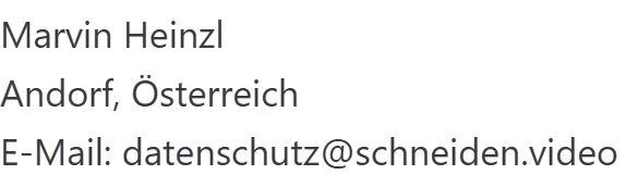 Name, Wohnort und E-Mail-Adresse des Verantwortlichen